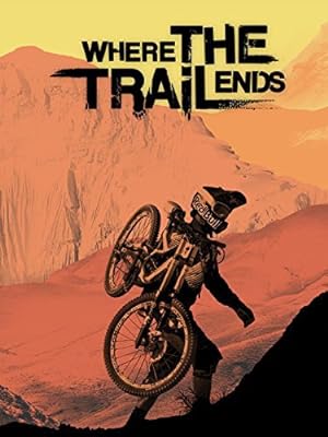 Cover image of the movie Where the Trail Ends (2012)