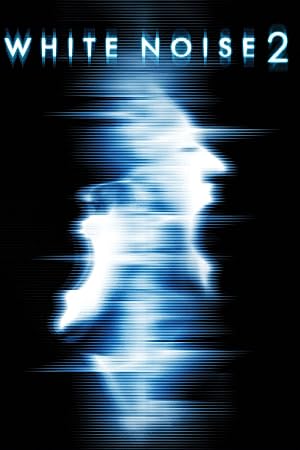 Cover image of the movie White Noise 2: The Light (2007)