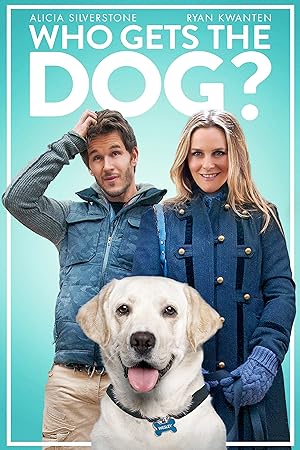 Cover image of the movie Who Gets the Dog? (2016)