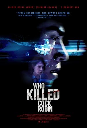 Cover image of the movie Who Killed Cock Robin? (2017)
