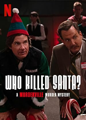 Cover image of the movie Who Killed Santa? A Murderville Murder Mystery (2022)
