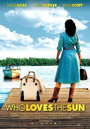 Cover image of the movie Who Loves the Sun (2006)