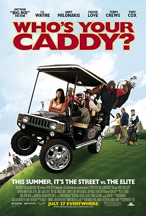 Cover image of the movie Who's Your Caddy? (2007)
