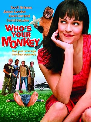 Cover image of the movie Who's Your Monkey? (2007)