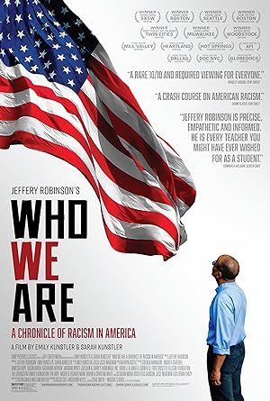 Cover image of the movie Who We Are: A Chronicle of Racism in America (2021)