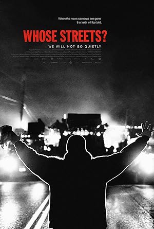 Cover image of the movie Whose Streets? (2017)