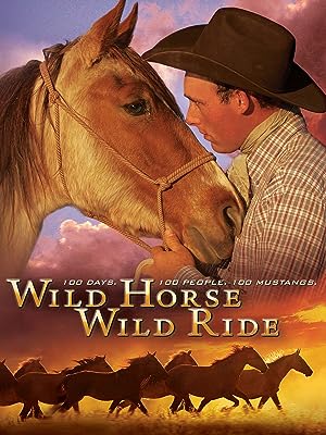 Cover image of the movie Wild Horse, Wild Ride (2011)