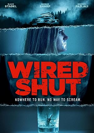 Cover image of the movie Wired Shut (2021)