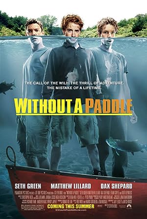 Cover image of the movie Without a Paddle (2004)