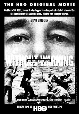 Cover image of the movie Without Warning: The James Brady Story (1991)