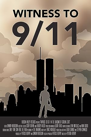 Cover image of the movie Witness to 9/11: In the Shadows of Ground Zero (2020)