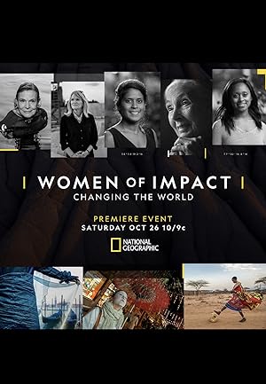Cover image of the movie Women of Impact: Changing the World (2019)