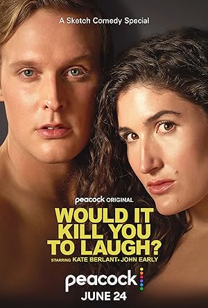 Cover image of the movie Would It Kill You to Laugh? (2022)