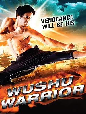 Cover image of the movie Wushu Warrior (2011)