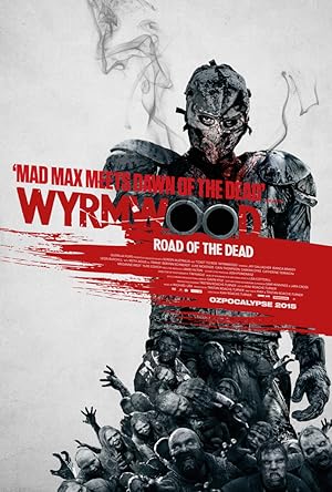 Cover image of the movie Wyrmwood: Road of the Dead (2014)