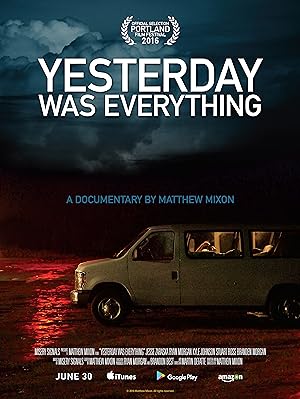 Cover image of the movie Yesterday Was Everything (2016)