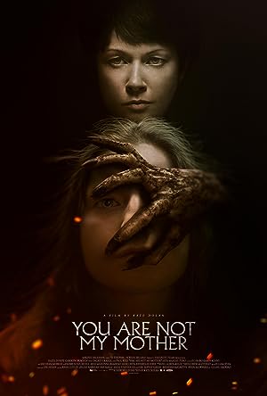 Cover image of the movie You Are Not My Mother (2021)