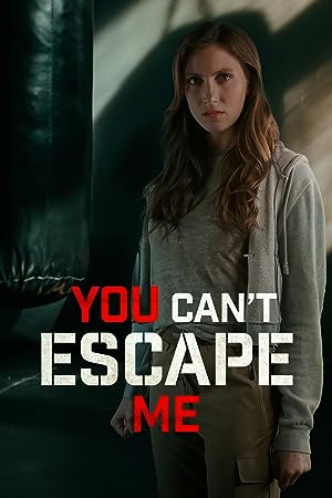 Cover image of the movie You Can't Escape Me (2023)