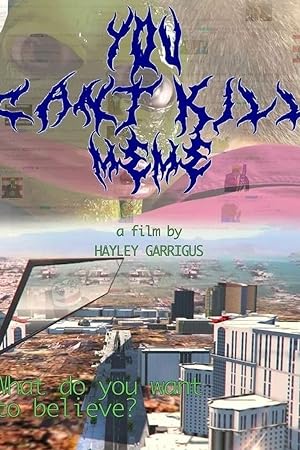 Cover image of the movie You Can't Kill Meme (2021)