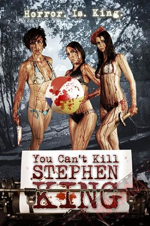 Cover image of the movie You Can't Kill Stephen King (2012)