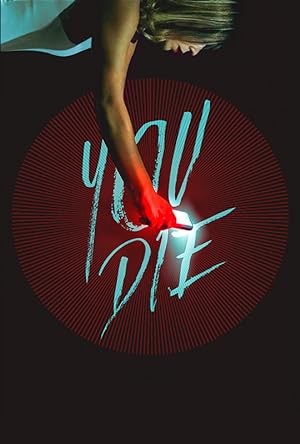 Cover image of the movie You Die (2018)