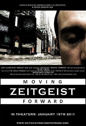 Cover image of the movie Zeitgeist: Moving Forward (2011)