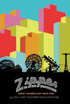 Cover image of the movie ZIPPER: Coney Island's Last Wild Ride (2012)