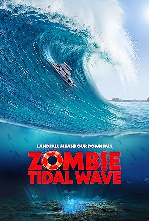 Cover image of the movie Zombie Tidal Wave (2019)
