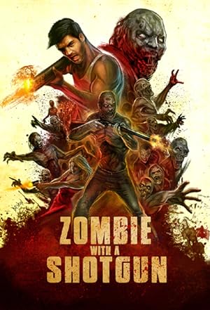 Cover image of the movie Zombie with a Shotgun (2019)