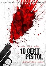 Cover image of the movie 10 Cent Pistol