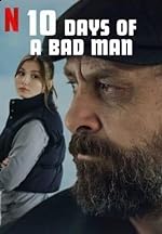 Cover image of the movie 10 Days of a Bad Man