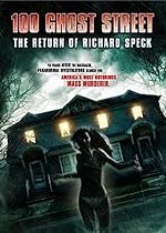 Cover image of the movie 100 Ghost Street: The Return of Richard Speck