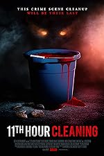 Cover image of the movie 11th Hour Cleaning