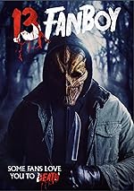 Cover image of the movie 13 Fanboy
