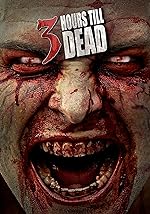 Cover image of the movie 3 Hours Till Dead