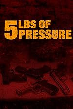 Cover image of the movie 5lbs of Pressure
