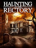 Cover image of the movie A Haunting at the Rectory