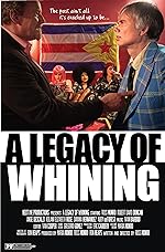 Cover image of the movie A Legacy of Whining