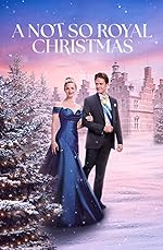 Cover image of the movie A Not So Royal Christmas