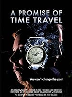 Cover image of the movie A Promise of Time Travel