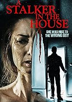 Cover image of the movie A Stalker in the House