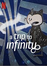 Cover image of the movie A Trip to Infinity