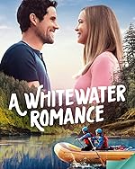 Cover image of the movie A Whitewater Romance