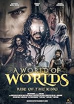 Cover image of the movie A World of Worlds: Rise of the King