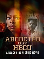 Cover image of the movie Abducted at an HBCU: A Black Girl Missing Movie