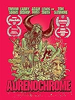 Cover image of the movie Adrenochrome
