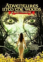 Cover image of the movie Adventures Into the Woods: A Sexy Musical