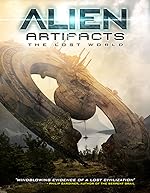 Cover image of the movie Alien Artifacts: The Lost World
