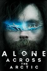 Cover image of the movie Alone Across the Arctic