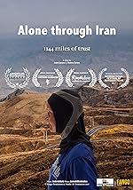 Cover image of the movie Alone through Iran: 1144 miles of trust